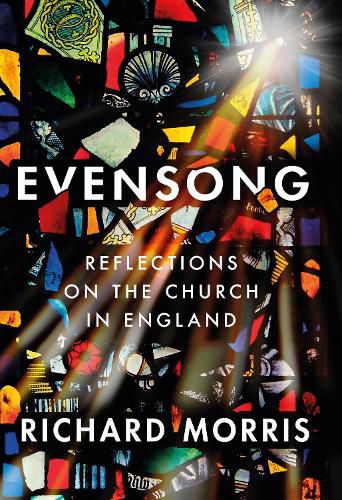 Evensong: People, Discoveries and Reflections on the Church in England