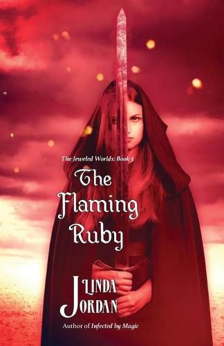 Cover image for The Flaming Ruby: The Jeweled Worlds, Book 3