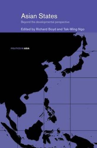 Cover image for Asian States: Beyond the Developmental Perspective