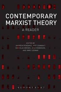 Cover image for Contemporary Marxist Theory: A Reader