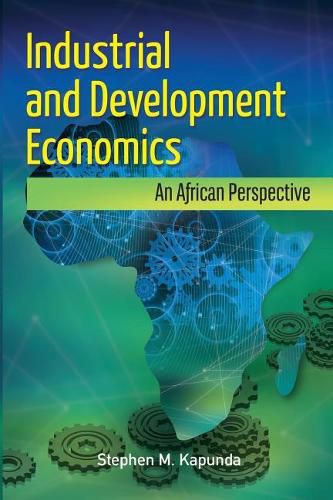 Cover image for Industrial and Development Economics: An African Perspective