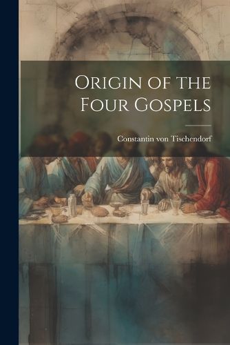 Origin of the Four Gospels