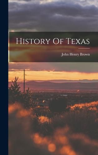 History Of Texas