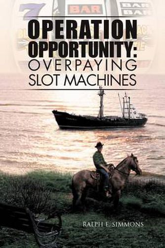 Cover image for Operation Opportunity: Overpaying Slot Machines