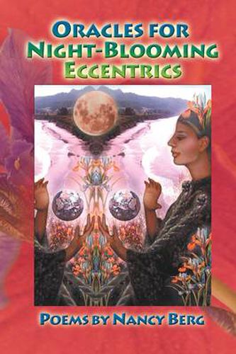 Cover image for Oracles for Night-Blooming Eccentrics