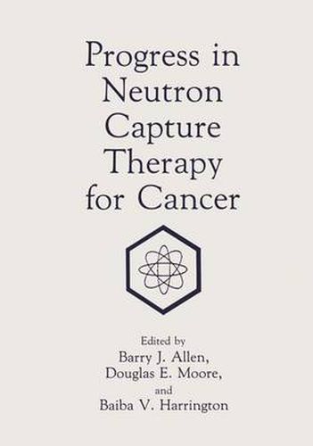 Progress in Neutron Capture Therapy for Cancer: International Symposium Proceedings