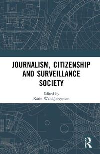 Cover image for Journalism, Citizenship and Surveillance Society