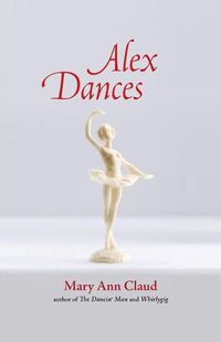 Cover image for Alex Dances