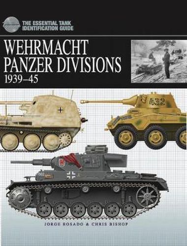 German Wehrmacht Panzer Divisions: 1939-45