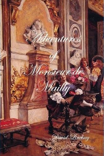 Adventures of Monsieur de Mailly HARDBACK