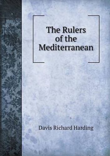 Cover image for The Rulers of the Mediterranean