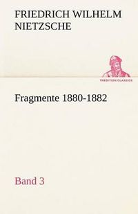 Cover image for Fragmente 1880-1882, Band 3
