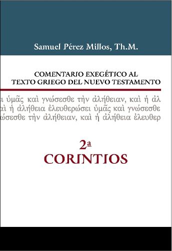 Cover image for Comentario exegetico al texto griego del Nuevo Testamento - 2 Corintios