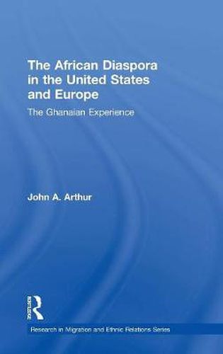 Cover image for The African Diaspora in the United States and Europe: The Ghanaian Experience