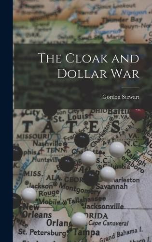 The Cloak and Dollar War