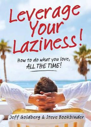 Cover image for Leverage Your Laziness