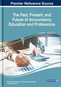 Cover image for The Past, Present, and Future of Accountancy Education and Professions