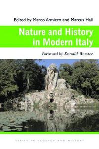 Cover image for Nature and History in Modern Italy
