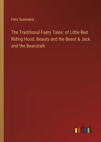 Cover image for The Traditional Faery Tales