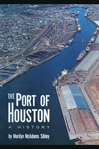 Cover image for The Port of Houston: A History