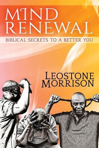 Cover image for Mind Renewal: Biblical Secrets to a Better You