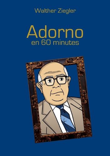 Cover image for Adorno en 60 minutes