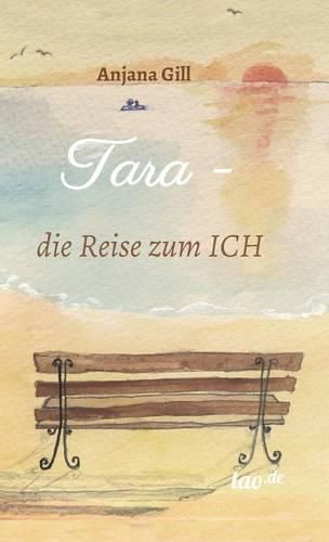 Cover image for Tara - die Reise zum Ich