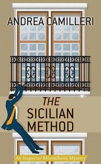 Cover image for The Sicilian Method: An Inspector Montalbano Mystery
