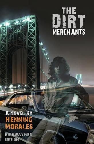 Cover image for The Dirt Merchants: Highwaymen Edition