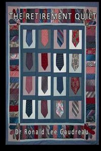 Cover image for The Retirement Quilt