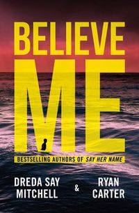 Cover image for Believe Me