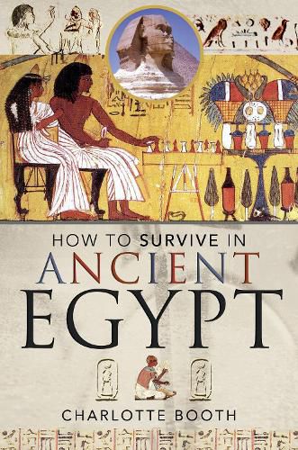 Cover image for How to Survive in Ancient Egypt