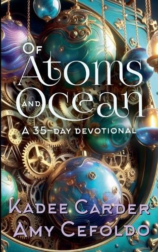 Cover image for Of Atoms and Ocean