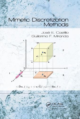 Cover image for Mimetic Discretization Methods