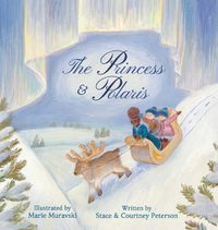 Cover image for The Princess & Polaris