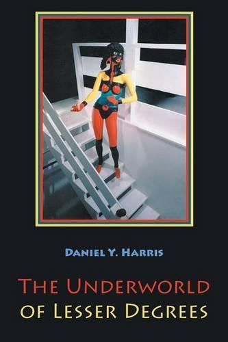 Cover image for The Underworld of Lesser Degrees