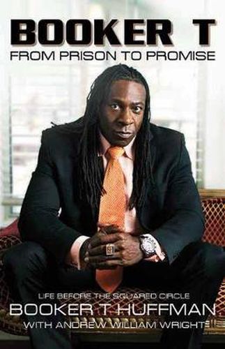 Booker T: from Prison to Promise