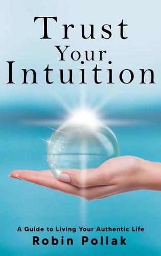 Cover image for Trust Your Intuition