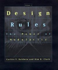 Cover image for Design Rules: The Power of Modularity