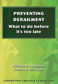 Cover image for Preventing Derailment: What to Do Before it's Too Late