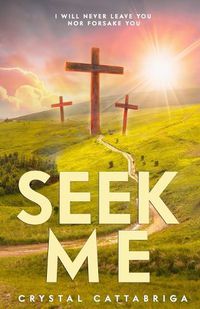 Cover image for Seek Me