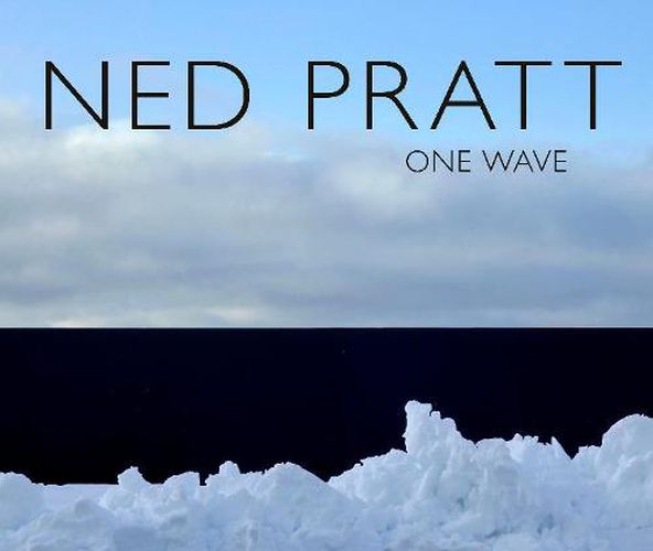 Cover image for Ned Pratt: One Wave