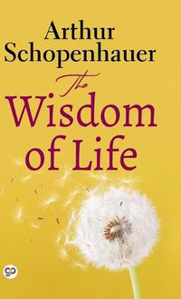 Cover image for The Wisdom of Life (Deluxe Library Edition)