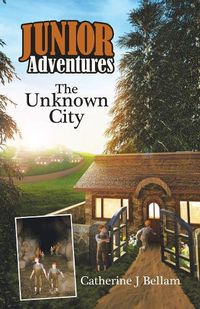 Cover image for Junior Adventures: The Unknown City