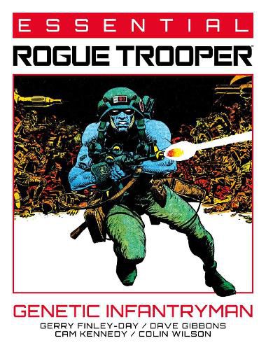 Essential Rogue Trooper: Genetic Infantryman: Volume 1