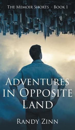 Cover image for Adventures in Opposite Land