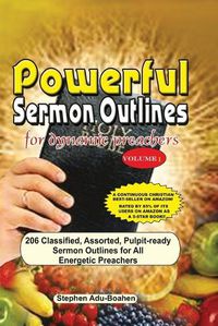 Cover image for Powerful Sermon Outlines for Dynamic Preachers Volume 1