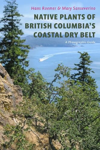 Cover image for Native Plants of British Columbia's Coastal Dry Belt