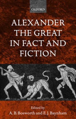 Cover image for Alexander the Great in Fact and Fiction