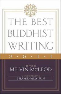 Cover image for The Best Buddhist Writing 2011